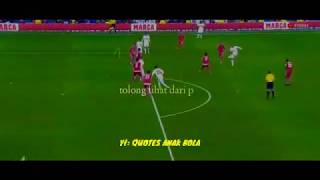 STORY WA QUOTES SEPAK BOLA 30 DETIK // QUOTES ANAK BOLA