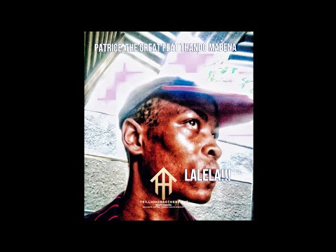 Trillions brothers international- Lalela feat John Ghatti