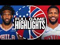 76ERS At PISTONS FULL GAME HIGHLIGHTS February 7 2025 