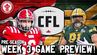 CFL Pre-Season Week 3 Preview! Calgary Stampeders vs Edmonton Elks!