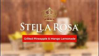 Famous Stella Rosa® Grilled Pineapple & Mango Lemonade Wealth
