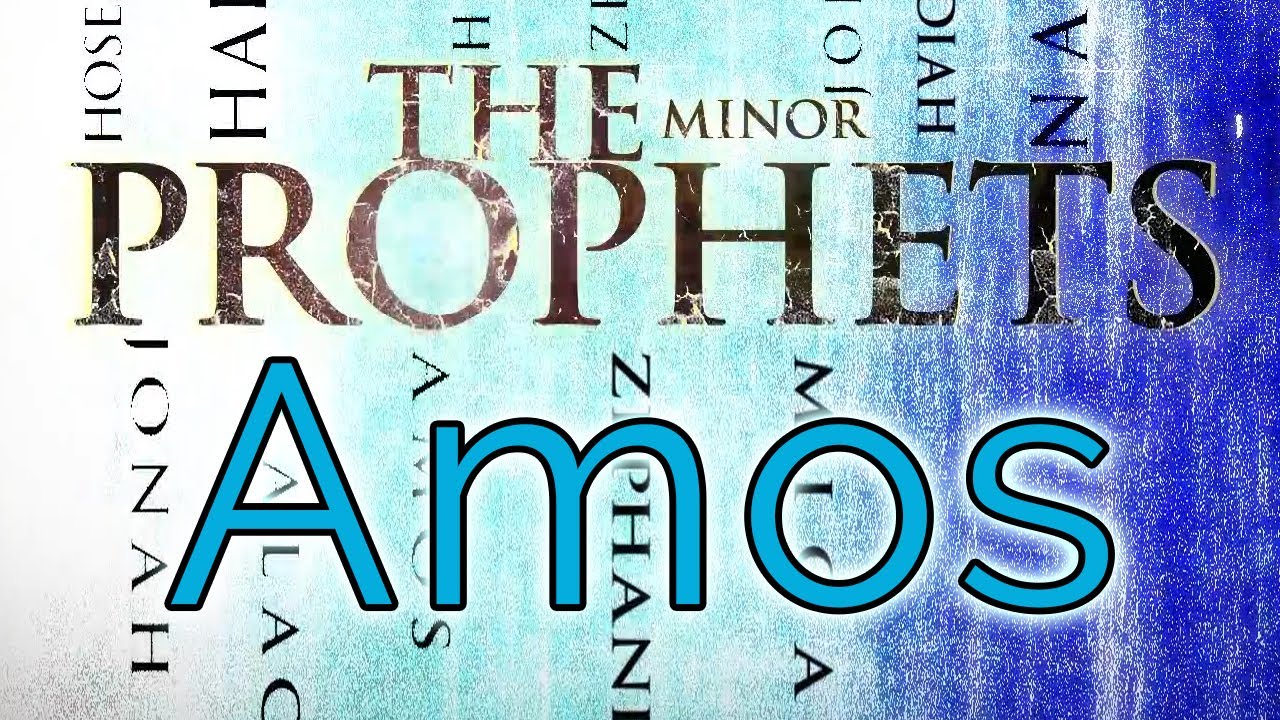 The Book of Amos Eddie Parrish YouTube