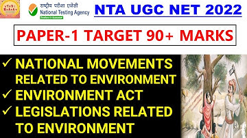 National Movements Related to Environment and Environment Act Unit 9 Ugc net Paper 1