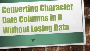 Converting Character Date Columns in R Without Losing Data