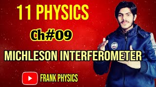 Famous Michelson interferometer class 11 | chapter 9 Net Worth