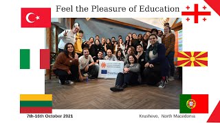 Feel the Pleasure of Education | Youth Exchange | Krusevo, North Macedonia