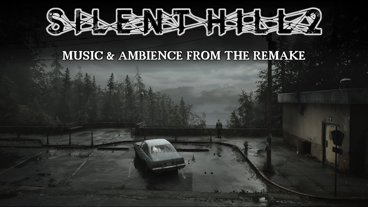SILENT HILL 2 [REMAKE] MUSIC & AMBIENCE