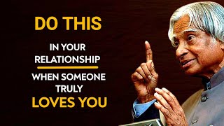 Do This In Your Relationship When Someone Truly Loves You | Dr APJ Abdul Kalam | Spread Positivity