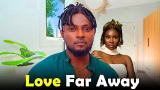 MAURICE SAM AND SONIA UCHE MOVIE: LOVE FAR AWAY, 2026 New Nigerian Movie