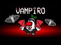 IL RUOLO DEL VAMPIRO È TROPPO FORTE! - Among Us Moddato