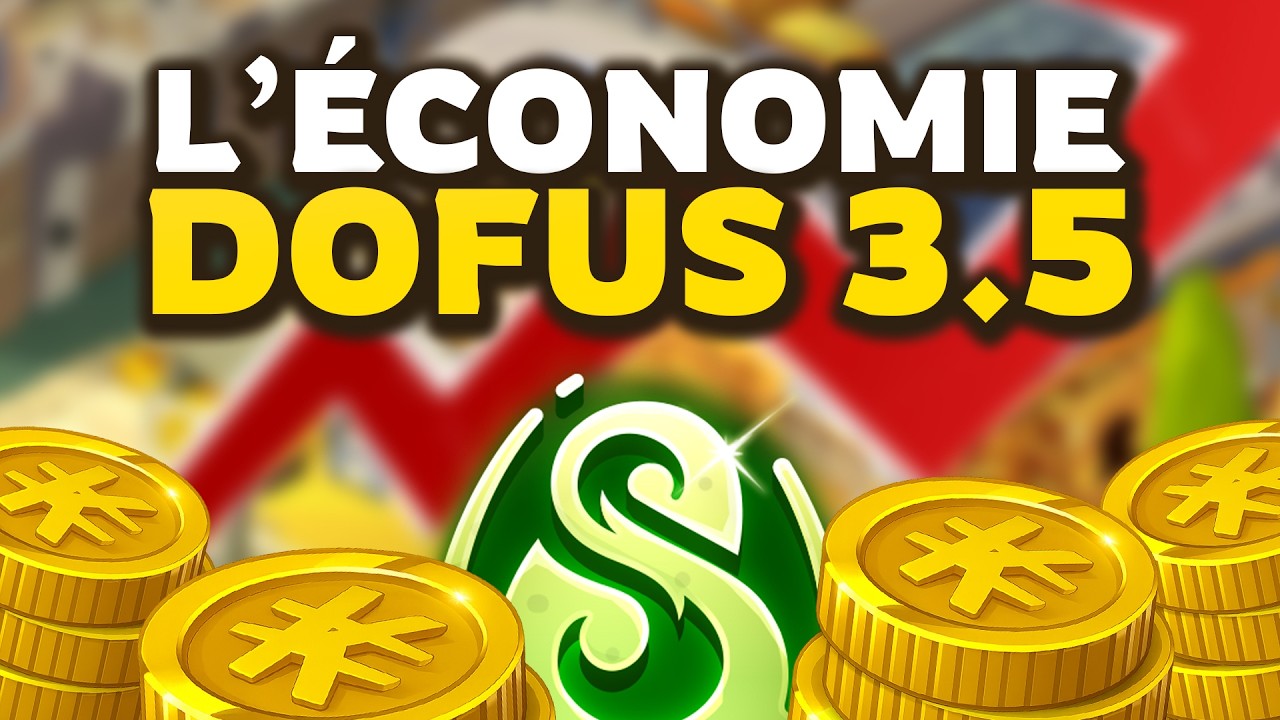 La NOUVELLE ÉCONOMIE sur DOFUS 3.5 (Kamas, HDV...)