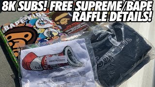 Thanks For 8K Free Supremebape Raffle