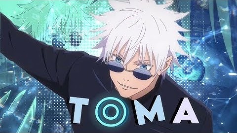 Jujutsu Kaisen S2 - "Gojo Vs Toji" - Toma Toma [Edit/AMV]!! (ROUND 2)