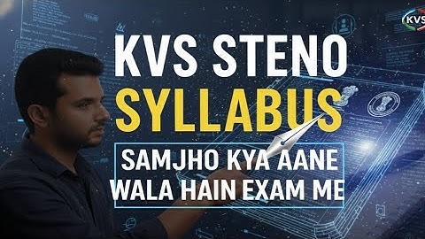 KVS STENO SYLLABUS 2025 | Hidden Pattern Revealed 🔥 | Full Exam Details