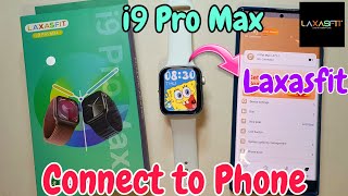 i9 pro max smart watch connect to phone | Laxasfit Watch me apni photo kaise lagaye