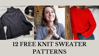 12 Free Beginner Friendly Knit Sweater Patterns ~ Linked in Description