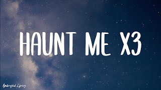 teen suicide - "haunt me x3" (Lyrics) || It was nice while it lasted right? TikTok