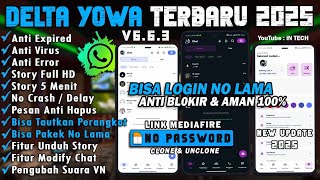 WHATSAPP DELTA YOWA V6.6.3 TERBARU 2025 | DELTA YOWA UPDATE 2025 | DELTA WA 2025