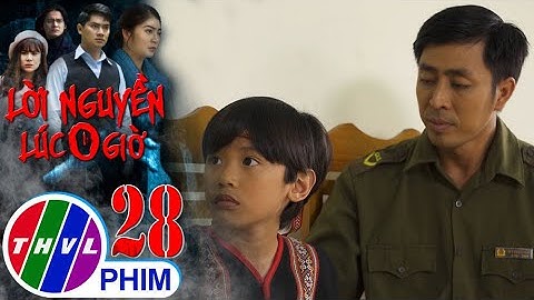 Lời nguyền lúc 0 giờ - Tập 28[3]: Đứa bé khai với công an chuyện con quỷ cố gắng cứu già làng