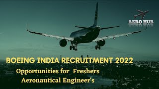 Boeing India Recruitment 2022|| Opportunities for Aeronautical Engineer's|| Aero Jobs|| AERO HUB