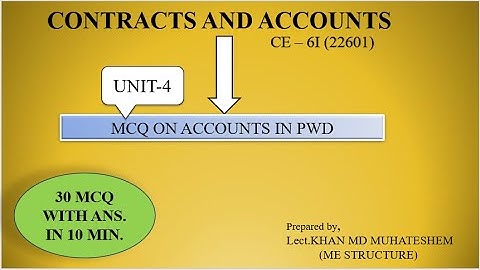 mcq on contracts and accounts unit-4||Accounts in PWD||22601