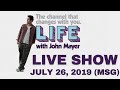 Life with john mayer  live rewind july 26 2019  msg full show audio