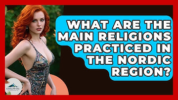 What Are the Main Religions Practiced in the Nordic Region? - Unmapping Scandinavia