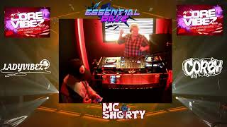 ESSENTIAL RAVE - CORBY B2B LADYVIBEZ AND MC SHORTY PS SESSIONS