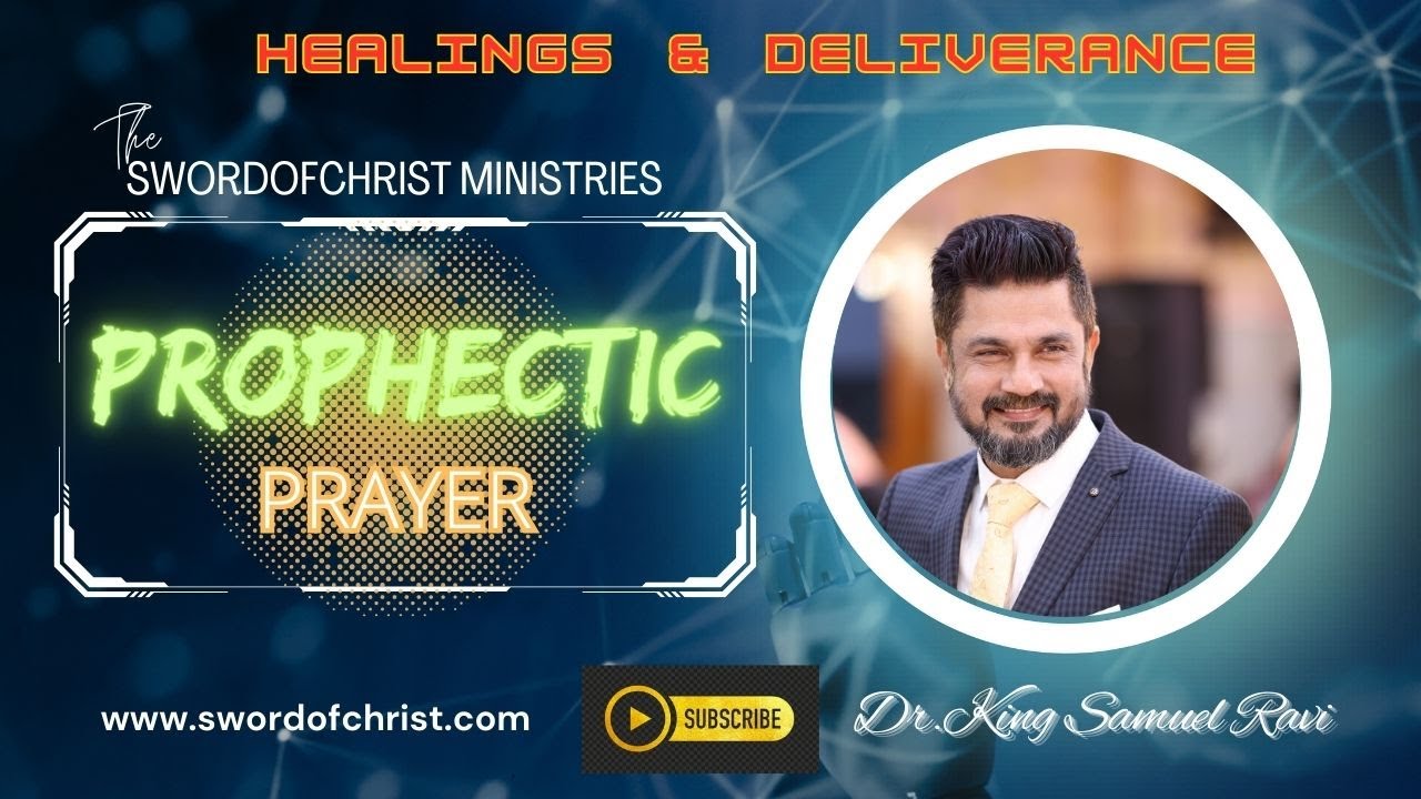 Samuel Ravu PROPHETIC PRAYER | Dr KING SAMUEL RAVI - YouTube