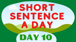 SHORT SENTENCE A DAY FOR KIDS / DAY 10 / WIDEN  VOCABULARY SKILLS