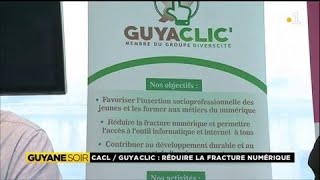 #numérique : CACL/Guyaclic : réduire la fracture numérique