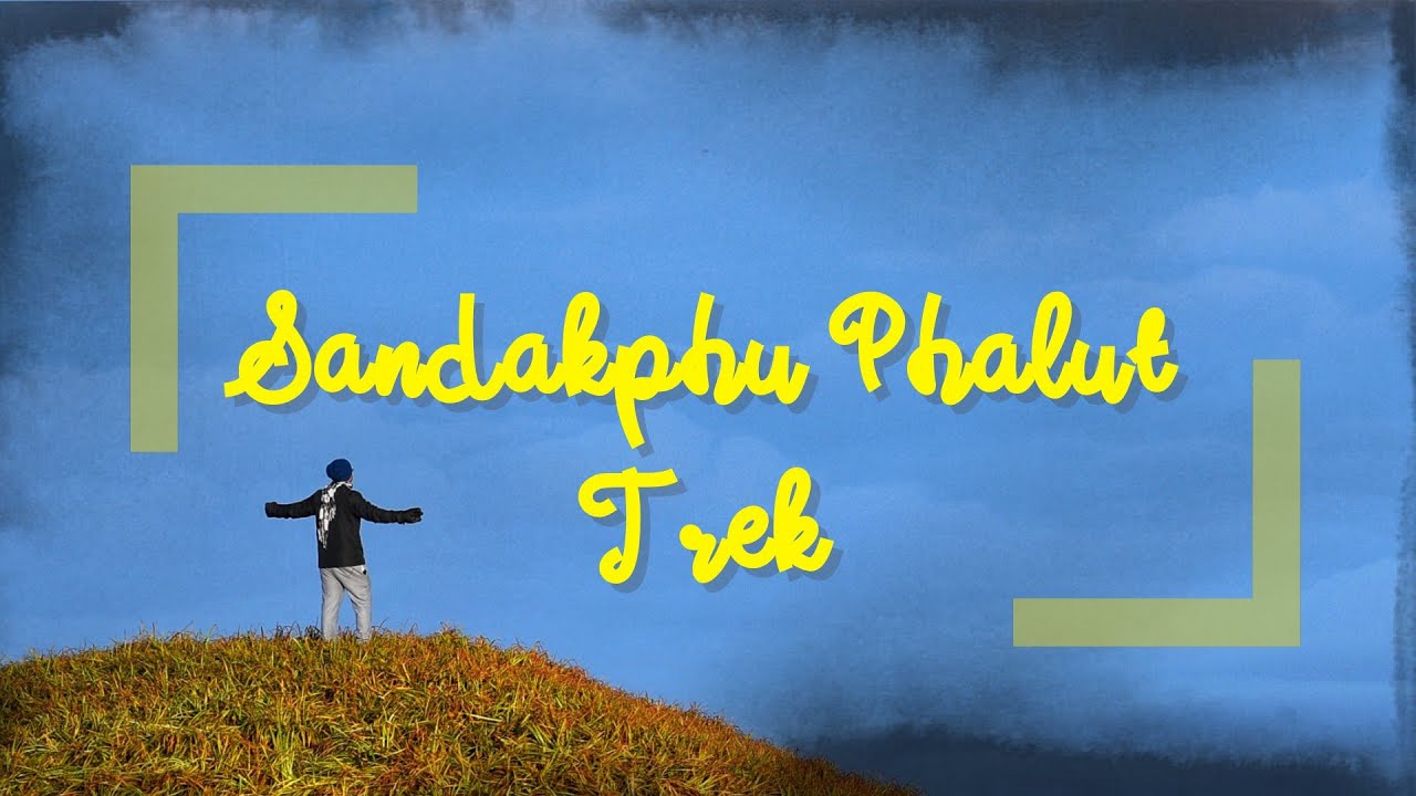 Sandakphi Trek | Sandakphu Phalut Trek | Trekmunk
