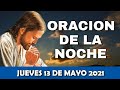 🍁Oración De La Noche De Hoy Jueves 13 De Mayo De 2021 | 🏵️ Santo Rosario 🏵️
