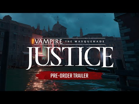 Vampire: The Masquerade - Justice | Pre-order Trailer (Meta Quest &amp; PS VR2)