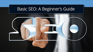 Basic SEO: Beginners Guide - Online Course Teaser