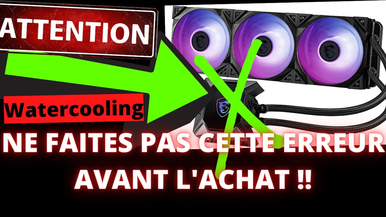 et quel WATERCOOLING choisir ? TOP 10 Meilleurs ! ENERMAX