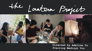 THE LANTERN PROJECT | intro