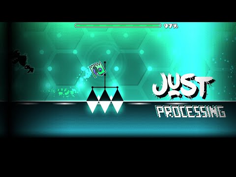 "Just Processing" {Demon} | by JustBasic | Geometry Dash [2.11]