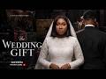 The Wedding Gift || Latest Movie || The Only Laurel || THE WINLOS Mp3 Song