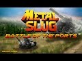 Battle of the Ports - Metal Slug (メタルスラッグ) Show #168 - 60fps