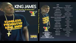 King James - From Nothing To Something Mixtape (EVA BLESS RECORDS)