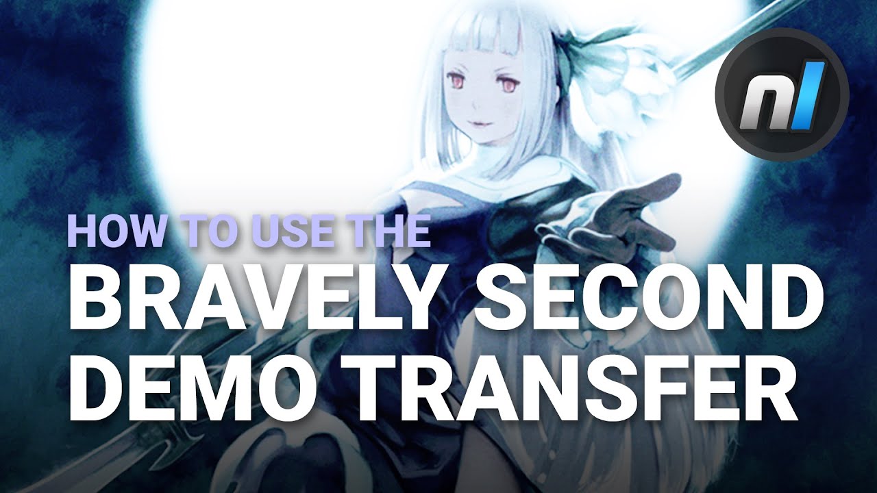 Guide: How to Transfer Items from the Bravely Second Demo to Bravely Second: End Layer