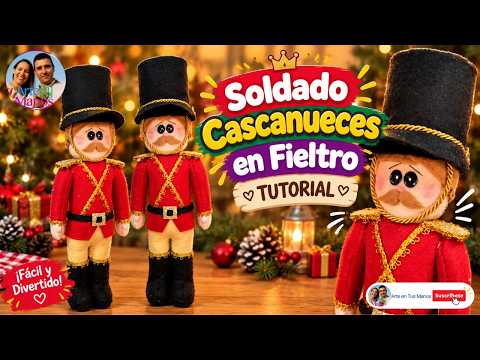??♂️Cómo Hacer un SOLDADO CASCANUECES Con Arte en Tus Manos