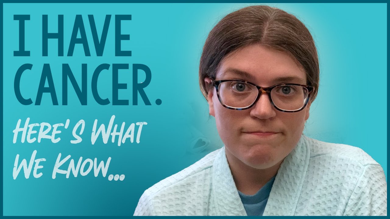 Yes I Have Cancer Heres Everything We Know So Far Youtube