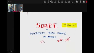 Scribe on Microsoft Teams Rooms on Android