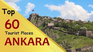 &quot;ANKARA&quot; Top 60 Tourist Places | Ankara Tourism | TURKEY