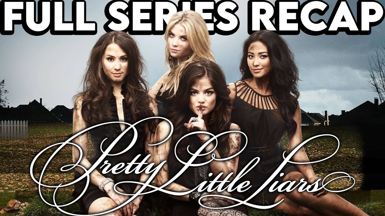 PRETTY LITTLE LIARS Full Series Recap | Season 1-7 Ending Explained