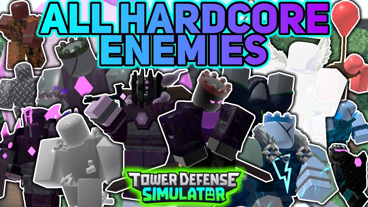 ALL Hardcore Enemies Tower Defense Simulator YouTube