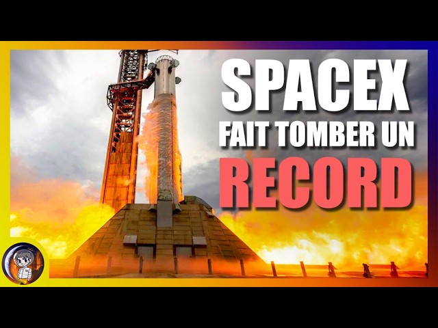 Le STARSHIP est prêt, et un nouveau RECORD tombe ! - Le Journal de la Starbase #280 - Le JDE