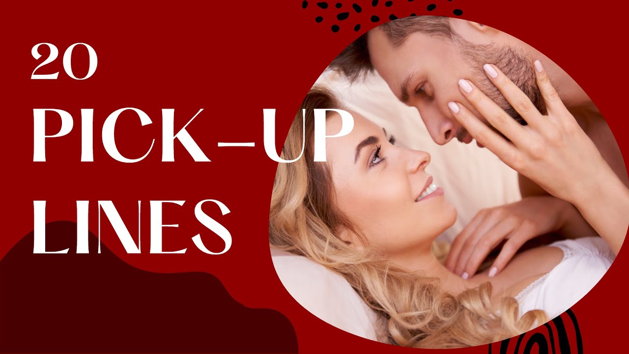 Best 20 Romantic PickUp Lines YouTube